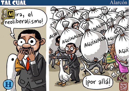 Mira el neoliberalismo por allá.