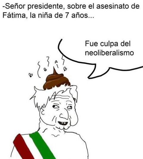 Fue culpa del neoliberalismo.