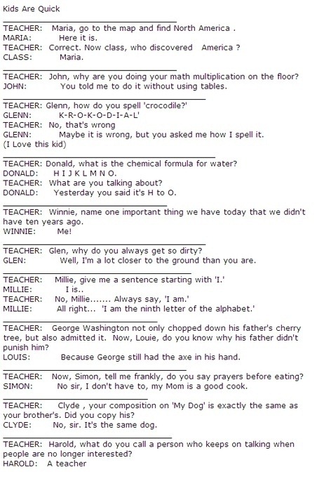Kids are quick.