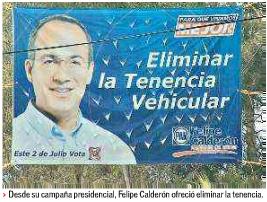 Eliminar la Tenencia Vehicular.