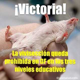 Viviseccin prohibida en el D.F.